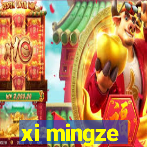 xi mingze